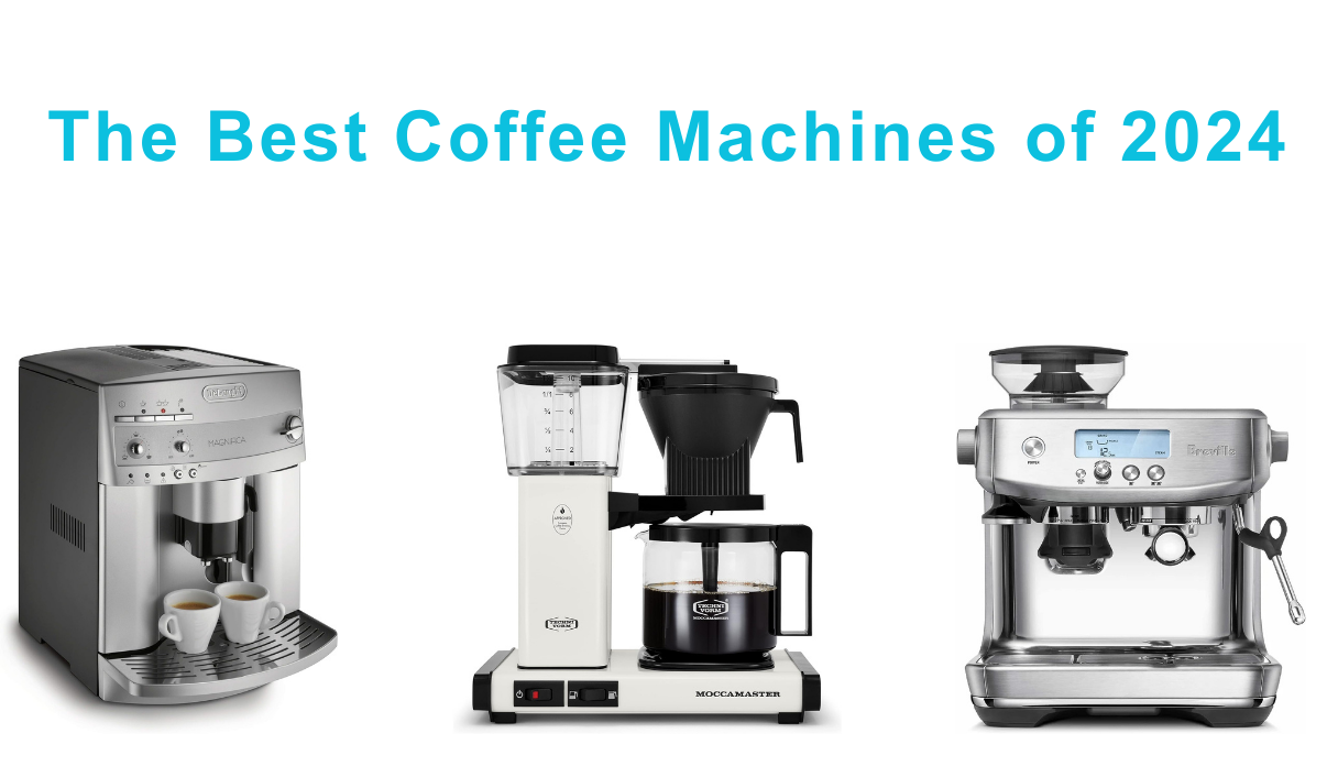 The Best Coffee Machines of 2024